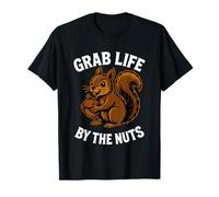 Ardilla divertida de Grab Life By The Nuts Camiseta