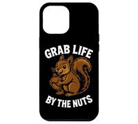 Ardilla divertida de Grab Life By The Nuts Carcasa para iPhone 12 Pro Max