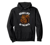 Ardilla divertida de Grab Life By The Nuts Sudadera con Capucha