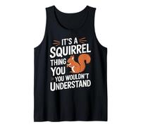 Ardilla es una cosa de ardilla que no entenderías Camiseta sin Mangas