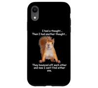 Ardilla Tenía un pensamiento Divertido Sarcástico joven mayor Carcasa para iPhone XR