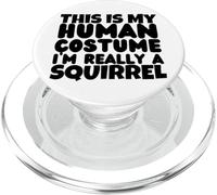 Ardillas Este es mi Disfraz Humano, Soy Realmente una Ardilla PopSockets PopGrip para MagSafe