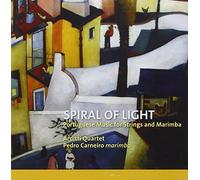 Arditti Quartet & Carneiro & Pedro - Spiral of Light: Portuguese Music for Strings and Marimba