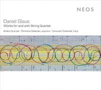 Arditti Quartet – Daniel Glaus: Works for and With String Quartet – CD – Importación USA