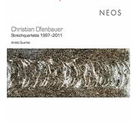 Arditti Quartet - Ofenbauer: Streichquartette 1997 2011