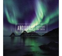 Ardours - Ardours - Last Place On Earth
