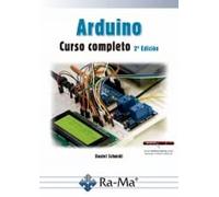 Arduino Curso completo 2ª Edición (Electrónica)