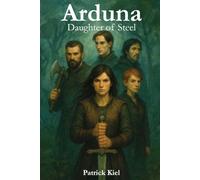 Arduna - Daughter of Steel