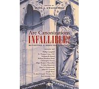 Are Canonizations Infallible?: Revisiting a Disputed Question