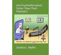 Are Psychotherapists Sicker Than Their Patients?