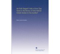 Are Soils Mapped Under a Given Type Name by the Bureau of Soils Method Closely Similar to One Another?