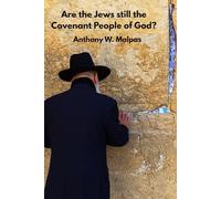 Are the Jews still the Covenant People of God