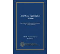 Are there equinoctial storms?: Development of the marine barometer in American waters