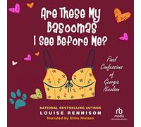 Are These My Basoomas I See Before Me? (The Confessions of Georgia Nicolson)