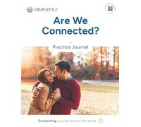 Are We Connected? Practice Journal: Connecting Couples Around the World
