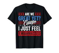 Are We Great Yet Embarrassed Anti Trump Político Funny USA Camiseta