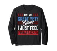 Are We Great Yet Embarrassed Anti Trump Político Funny USA Manga Larga