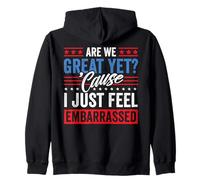 Are We Great Yet Embarrassed Anti Trump Político Funny USA Sudadera con Capucha