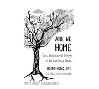 Are We Home: Loss, Identities and Belonging in the East End of London