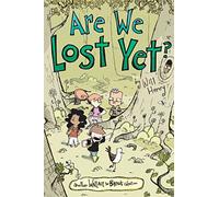 Are We Lost Yet? Another Wallace the Brave Collection: Volume 4 (WALLACE THE BRAVE YA GN)