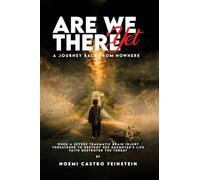Are We There Yet A Journey Back From Nowhere