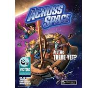 Are We There Yet?: Book 2 in the "Across Space" series