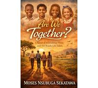 Are We Together?: A Novel of Friendship, Time, and the Roads Life Takes