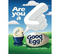 Are You a Good Egg?