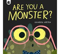 Are You a Monster?: Winner of the BookTrust Storytime Prize 2024 (1)