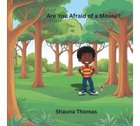 Are You Afraid of a Mouse?