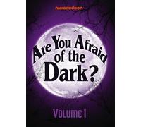 Are You Afraid of the Dark? Volume 1