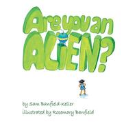 Are You an Alien?