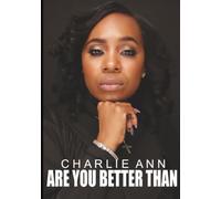 Are You Better Than "The Things You Went Through"