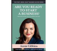 Are You Business Ready? (The Start, Grow, Scale™ Business Success Series)