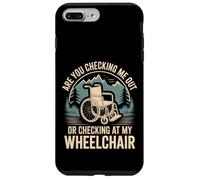 Are You Checking Me out Or Checking At My Wheelchair - Carcasa para iPhone 7 Plus/8 Plus