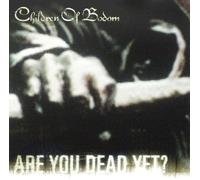 ARE YOU DEAD YET? +2(ltd.reissue)