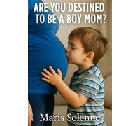 Are You Destined To Be A Boy Mom?