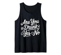 Are You Drunk Yes No Bar Bebiendo Fiesta de Broma - Camiseta sin Mangas