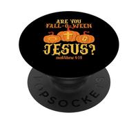 Are You Fall-O-Ween Jesús Fe Cristiana Halloween PopSockets PopGrip Adhesivo