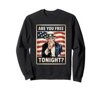 Are You Free Tonight? Funny 4th of July Sudadera