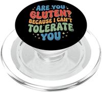 Are You Gluten Because I Can't Tolerate You Divertido PopSockets PopGrip para MagSafe