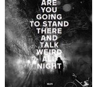 Are You Going to Stand There a