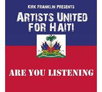 Are You Listening by Kirk^Artists United for Haiti Franklin (2010-02-03)