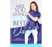 Are You Living YOUR Best Dash?