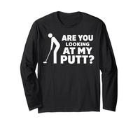 Are You Looking At My Putt Golf for Men Women Golfer Player Manga Larga
