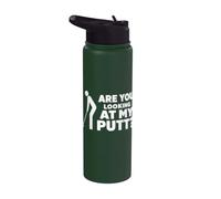 Are You Looking At My Putt Golf for Men Women Golfer Player Stainless Steel Insulated Water Bottle