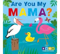 Are You My Mama? - Libros para niños - Libros para niños - Libros para niños pequeños de Page Publications