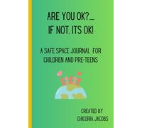 Are You Ok?...If Not, It's OK!