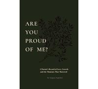 Are You Proud Of Me?: A diary of love, pride, and the moments that mattered.