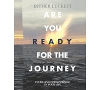 Are You Ready For The Journey